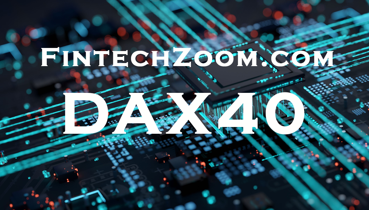 FintechZoom.com DAX40