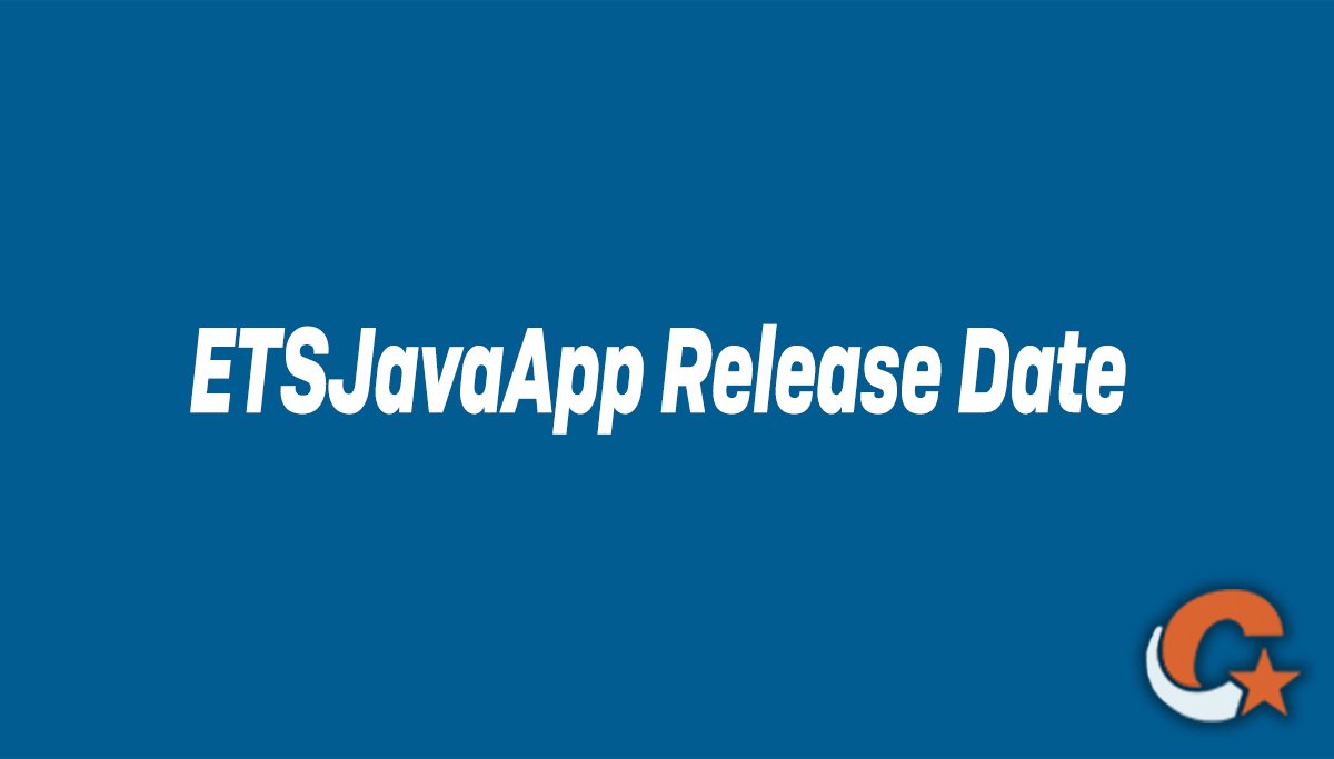 ETSJavaApp Release Date